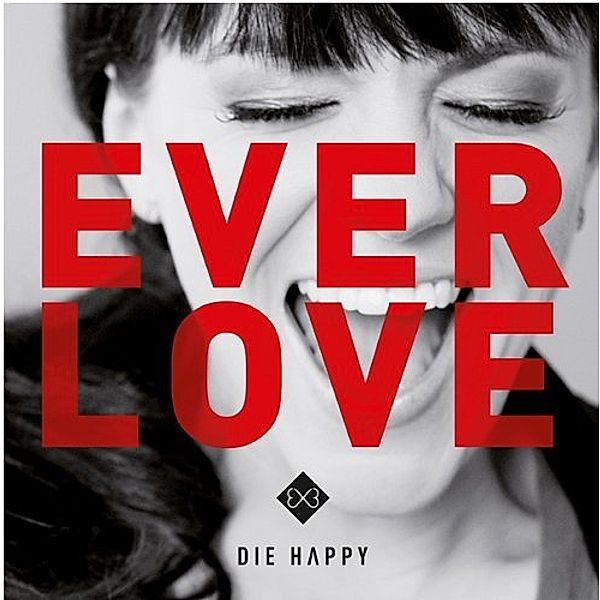 Everlove, Die Happy