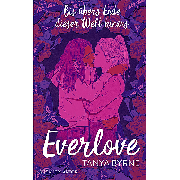 Everlove - Bis übers Ende dieser Welt hinaus, Tanya Byrne
