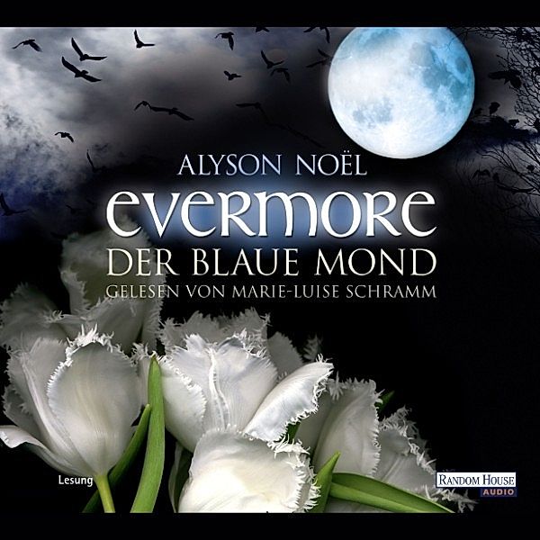 Evermore - 2 - Der blaue Mond, Alyson Noël