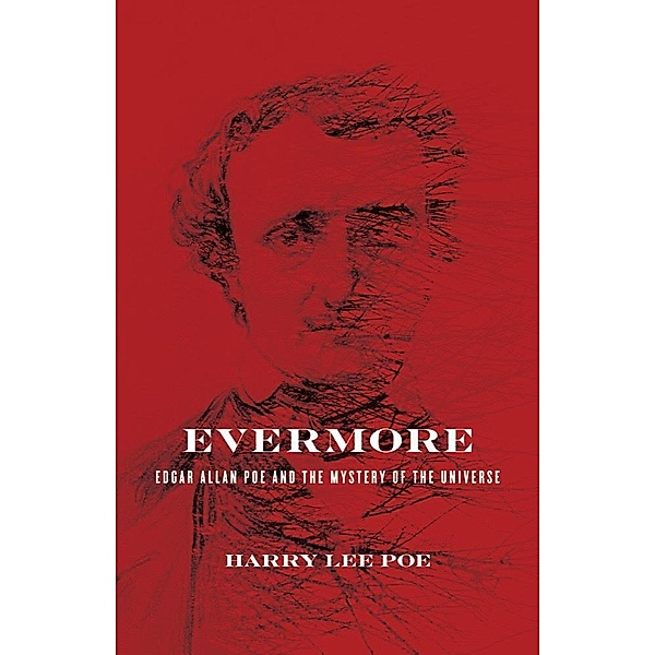 Evermore, Harry Lee Poe