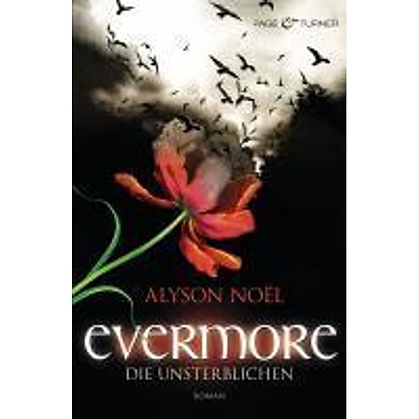 Evermore Band 1: Die Unsterblichen, Alyson Noël
