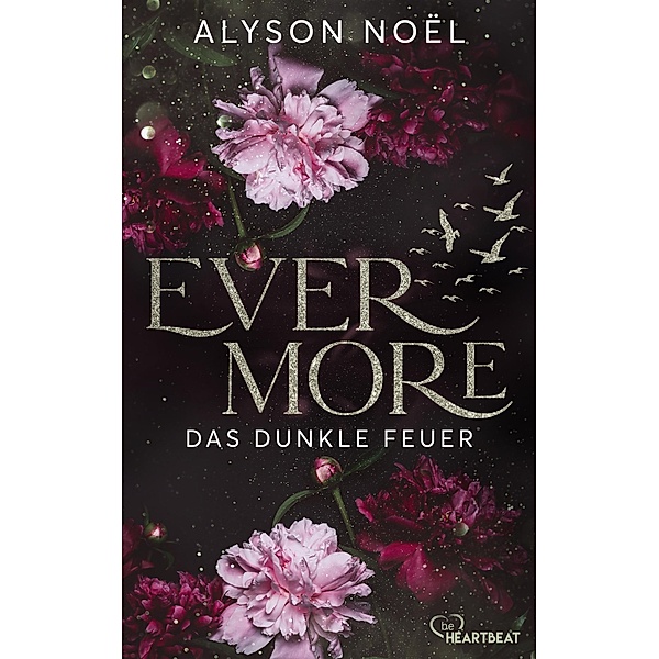 Evermore - Das dunkle Feuer / Die Immortal-Reihe Bd.4, Alyson Noël