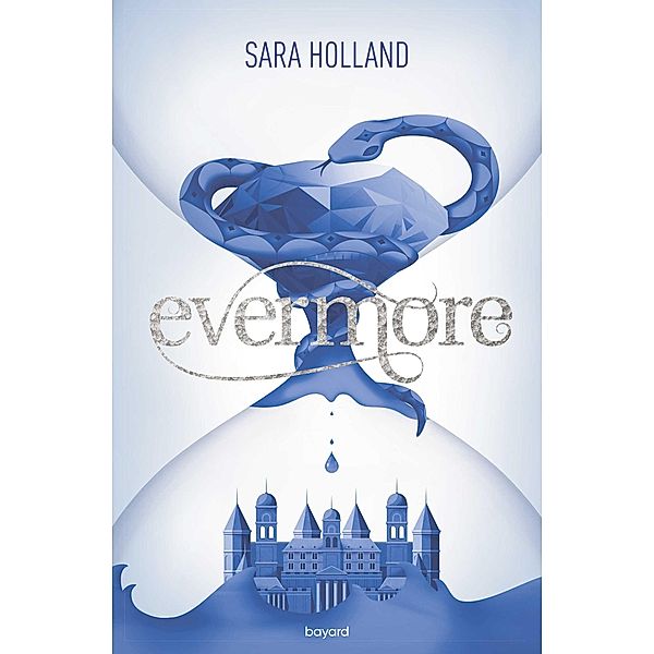 Evermore / Littérature 14 ans et +, Sarah Holland