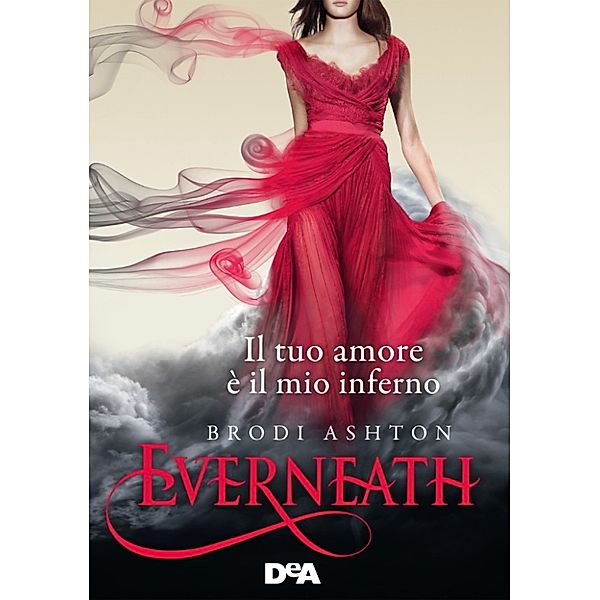 Everneath, Brodi Ashton