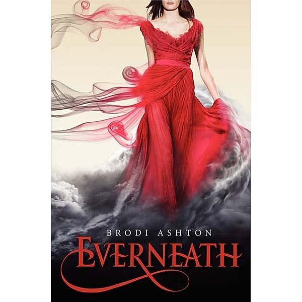 Everneath / Everneath Bd.1, Brodi Ashton