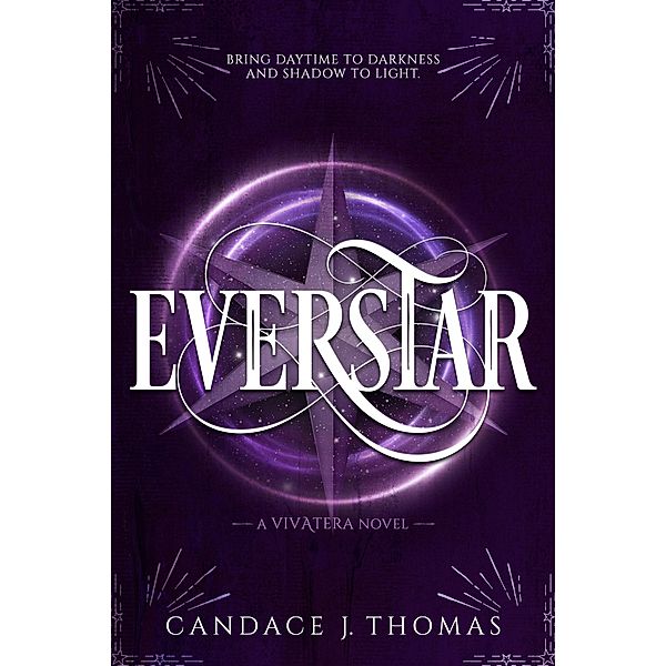 Everstar (Vivatera Series, #3) / Vivatera Series, Candace J. Thomas