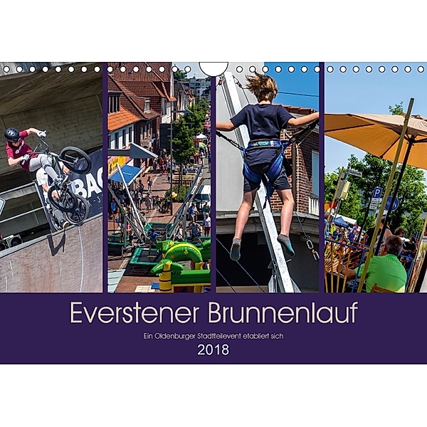 Everstener Brunnenlauf, ein Oldenburger Stadtteilevent etabliert sich. (Wandkalender 2018 DIN A4 quer), Erwin Renken
