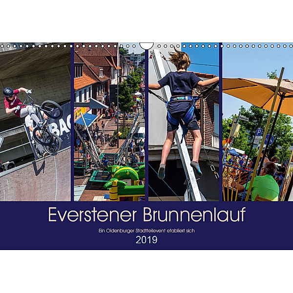 Everstener Brunnenlauf, ein Oldenburger Stadtteilevent etabliert sich. (Wandkalender 2019 DIN A3 quer), Erwin Renken