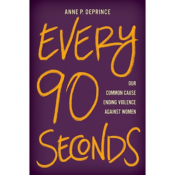 Every 90 Seconds, Anne P. Deprince
