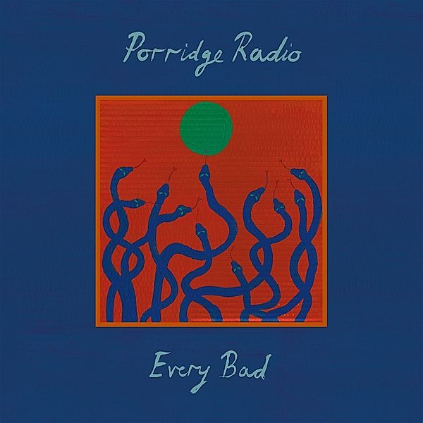 Every Bad (Vinyl), Porridge Radio