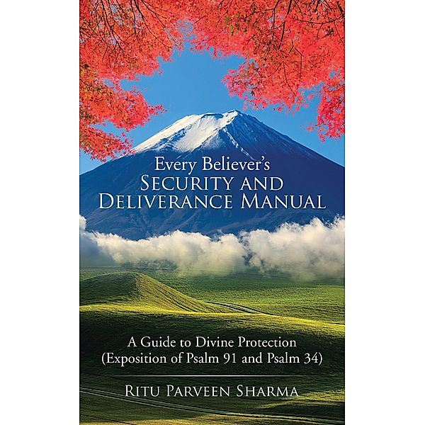 Every Believer'S Security and Deliverance Manual, Ritu Parveen Sharma