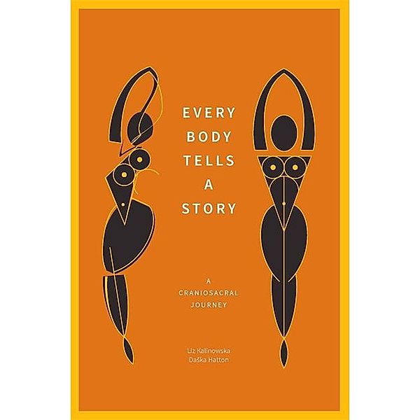 Every Body Tells a Story, Liz Kalinowska, Daska Hatton