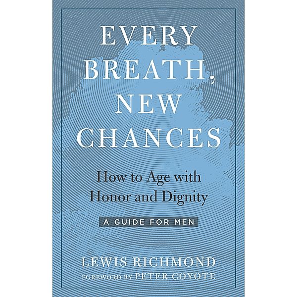 Every Breath, New Chances, Lewis Richmond