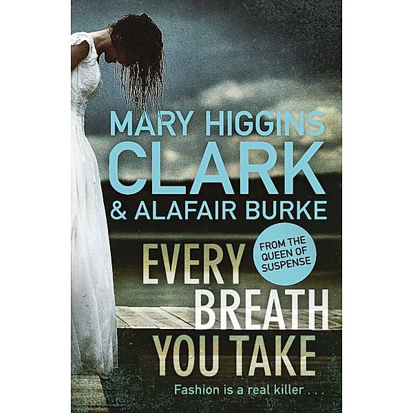 Every Breath You Take, Mary Higgins Clark, Alafair Burke