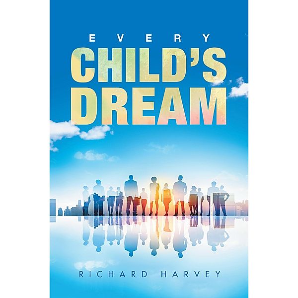 Every Child'S Dream, Richard Harvey