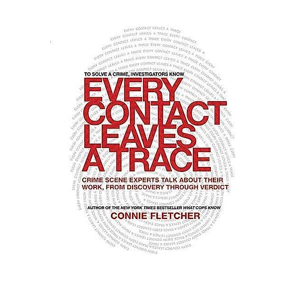Every Contact Leaves a Trace, Connie Fletcher