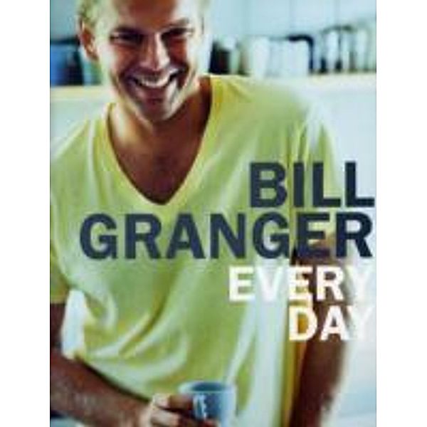 Every Day, Bill Granger