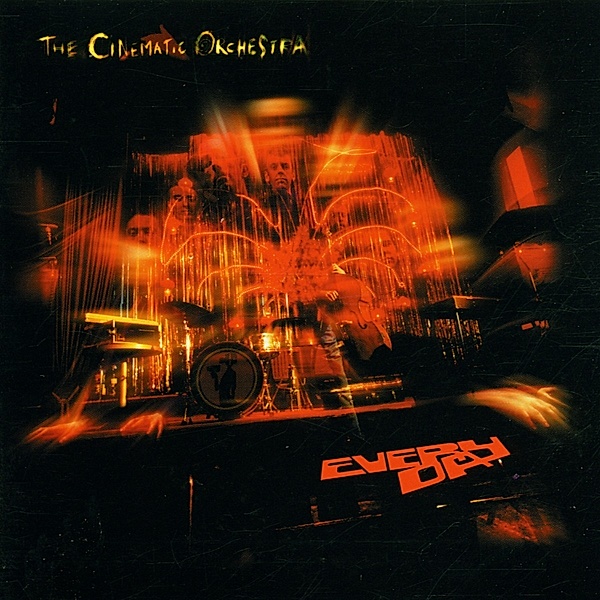 Every Day, The Cinematic Orchestra