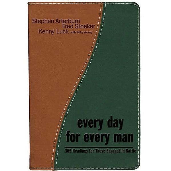 Every Day for Every Man / The Every Man Series, Stephen Arterburn, Fred Stoeker