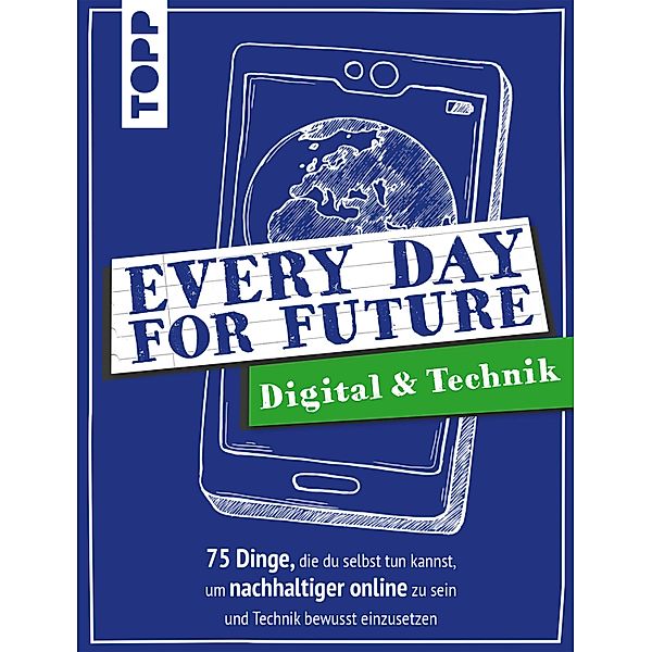 Every Day For Future - Digital & Technik, Frerik Precht