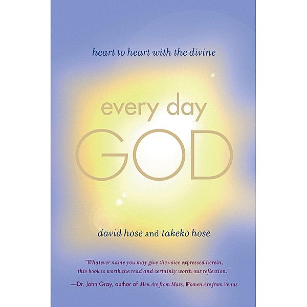 Every Day God, David Hose, Takeko Hose