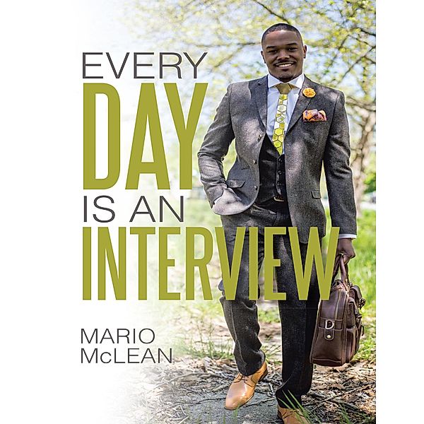 Every Day Is an Interview, Mario McLean