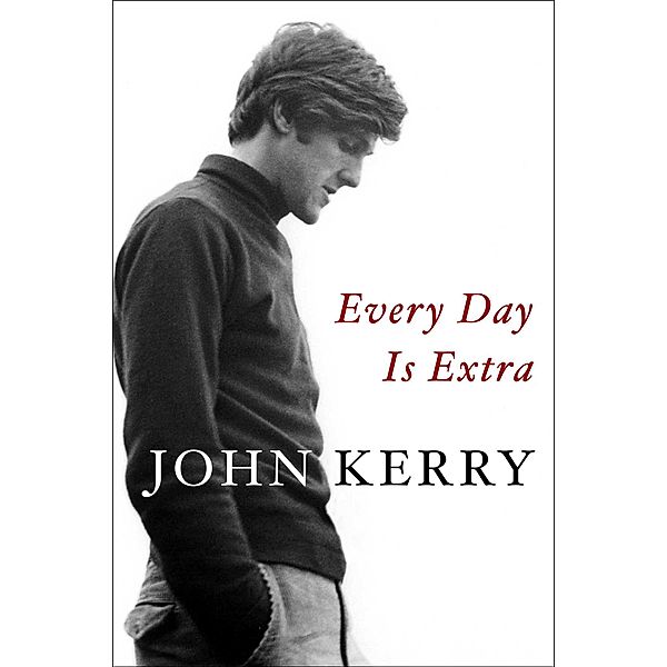 Every Day Is Extra, John Kerry