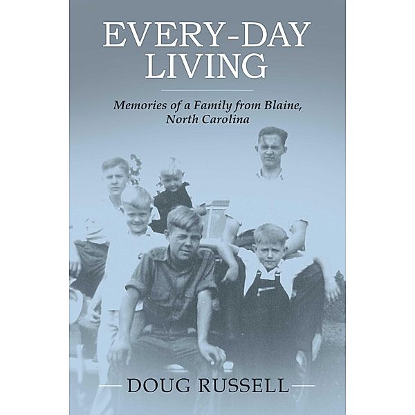 Every-Day Living, Doug Russell