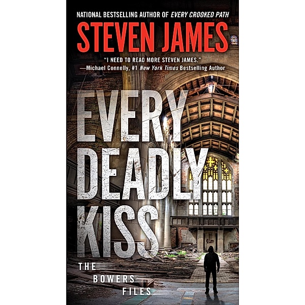 Every Deadly Kiss / The Bowers Files Bd.10, Steven James