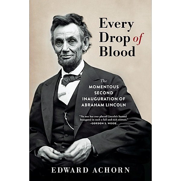 Every Drop of Blood, Edward Achorn