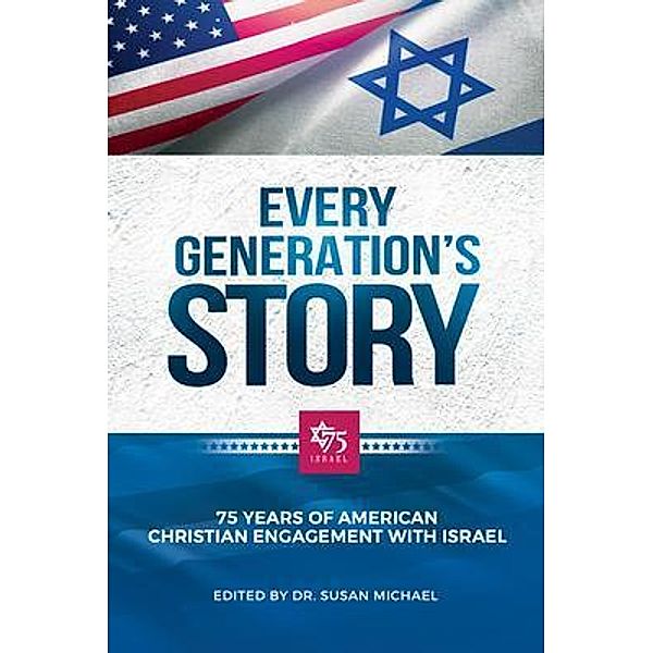 Every Generation's Story, Susan Michael