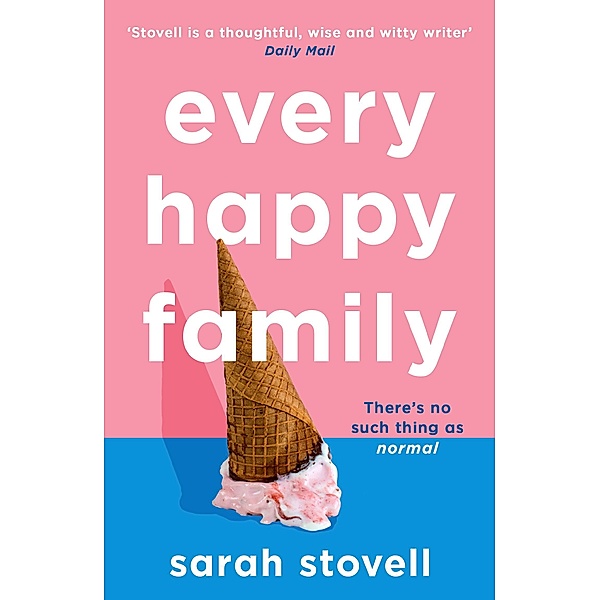 Every Happy Family, Sarah Stovell