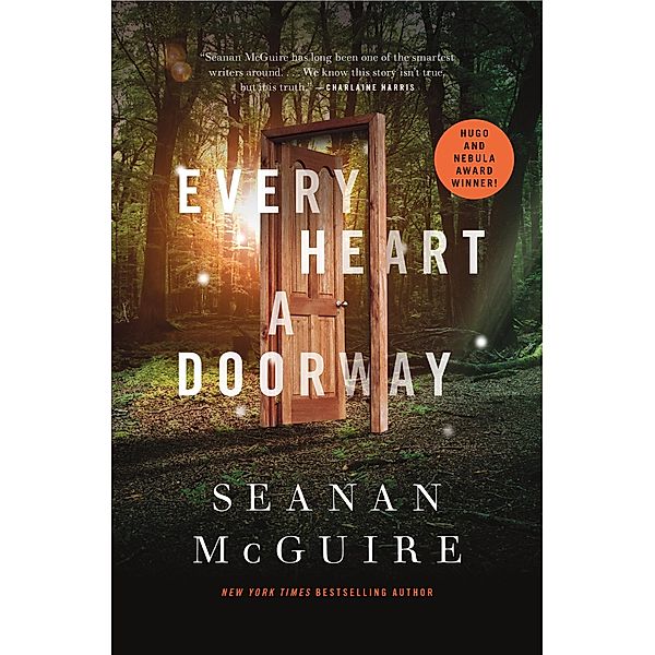 Every Heart a Doorway / Wayward Children Bd.1, Seanan McGuire