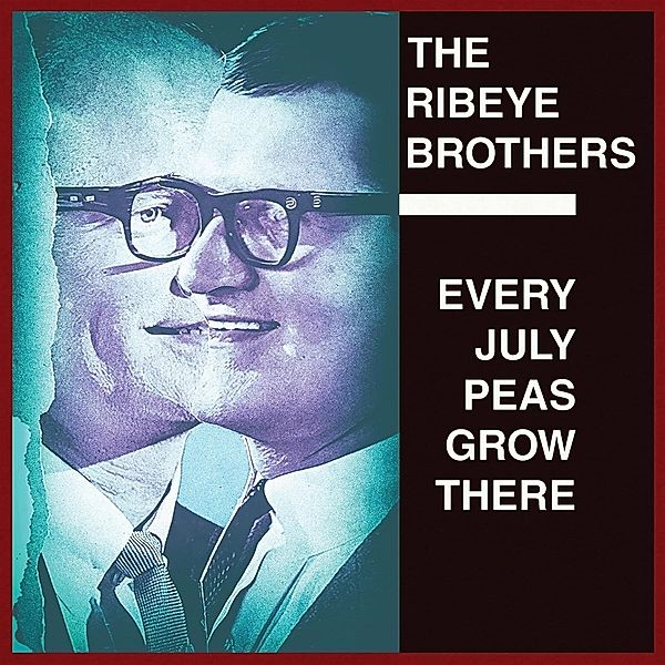 Every July Peas Grow There (Vinyl), Ribeye Brothers