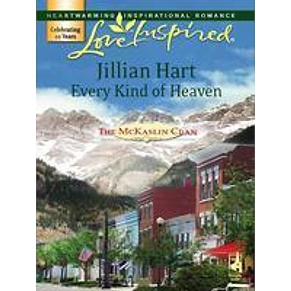 Every Kind of Heaven, Jillian Hart