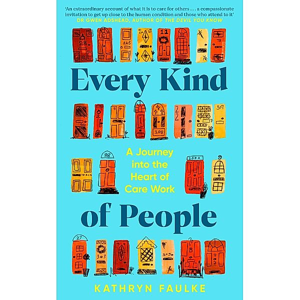 Every Kind of People, Kathryn Faulke