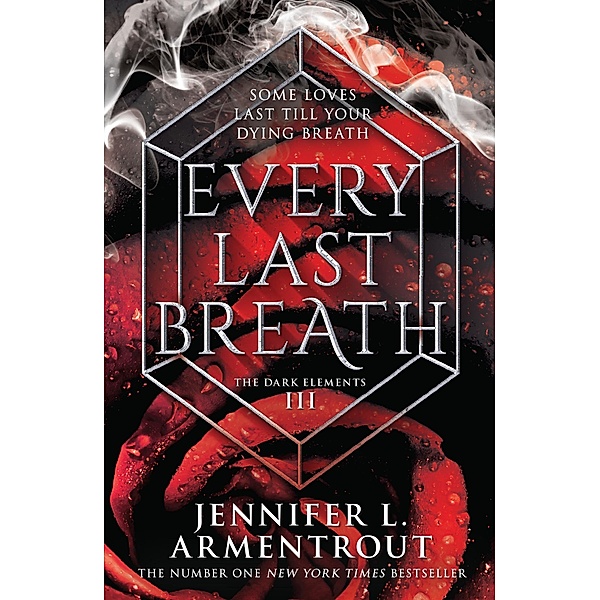 Every Last Breath / The Dark Elements Bd.3, Jennifer L. Armentrout