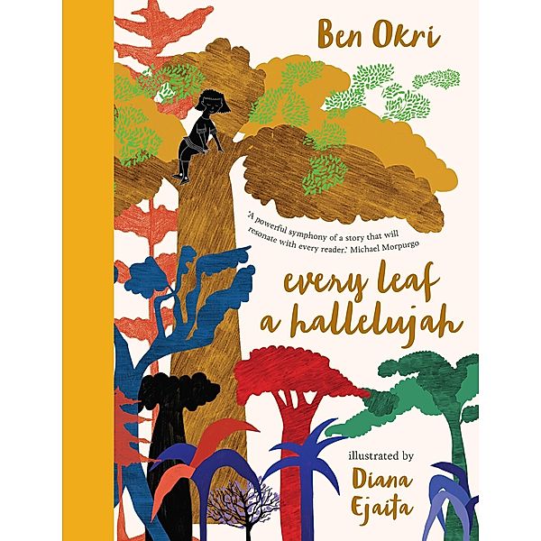 Every Leaf a Hallelujah, Ben Okri