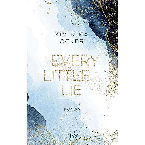 Every Little Lie / Secret Legacy Bd.2, Kim Nina Ocker