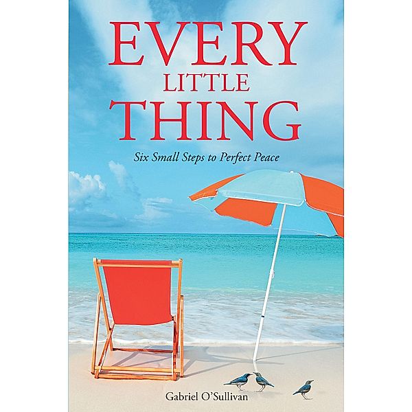 Every Little Thing, Gabriel O'Sullivan