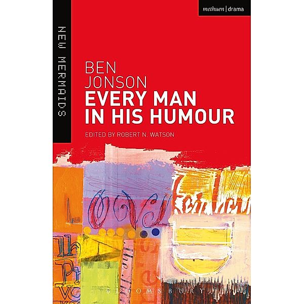 Every Man in His Humour / New Mermaids, Ben Jonson