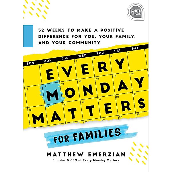 Every Monday Matters for Families / Ignite Reads, Matthew Emerzian