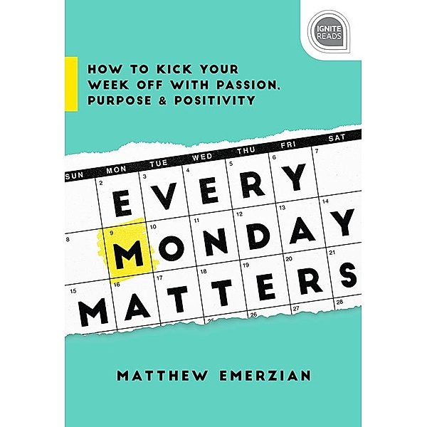 Every Monday Matters / Ignite Reads, Matthew Emerzian