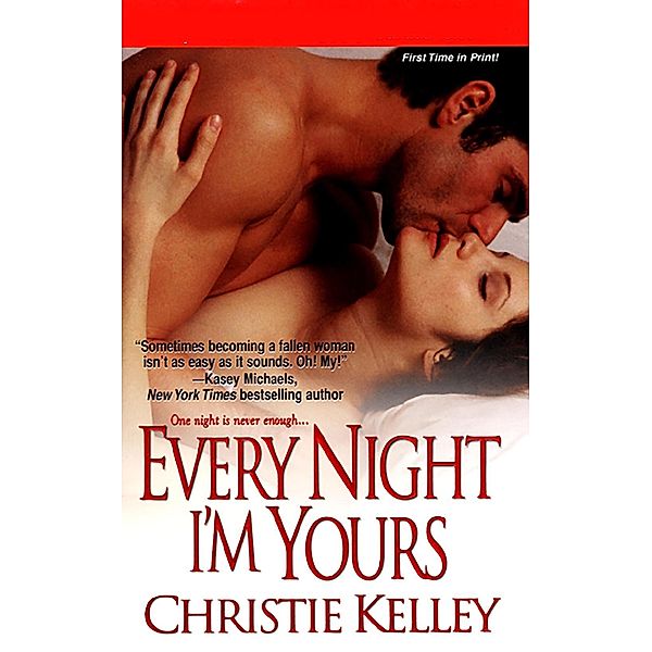 Every Night I'm Yours / The Spinster Club Bd.1, Christie Kelley