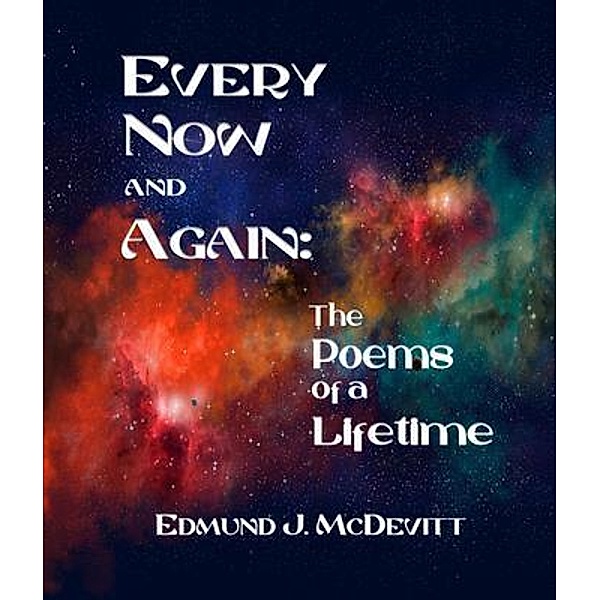 Every Now and Again, Edmund J. McDevitt
