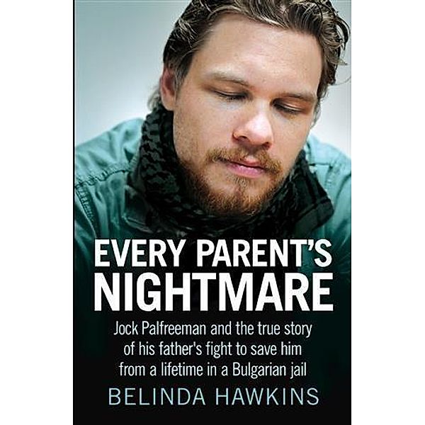 Every Parent's Nightmare, Belinda Hawkins