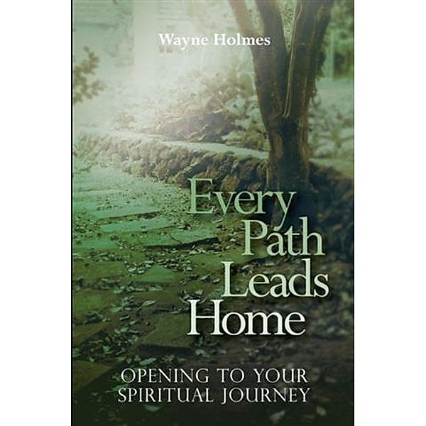 Every Path Leads Homes, Wayne Holmes