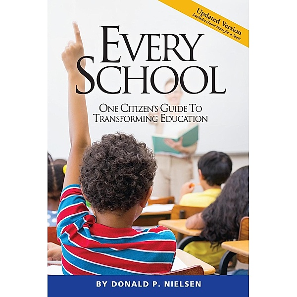 Every School, Donald P. Nielsen