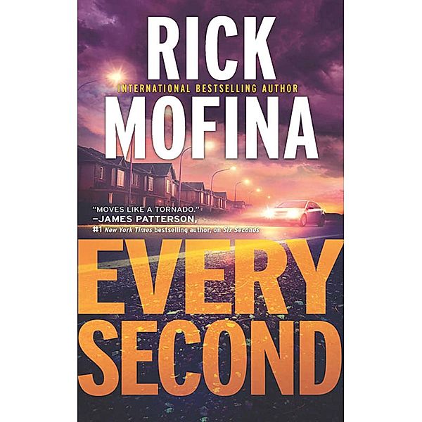 Every Second / A Kate Page novel Bd.3, Rick Mofina