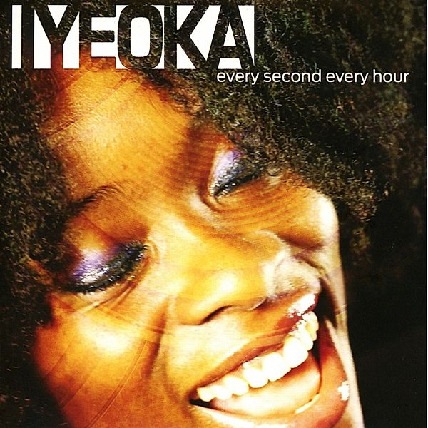 Every Second,Every Hour, Iyeoka